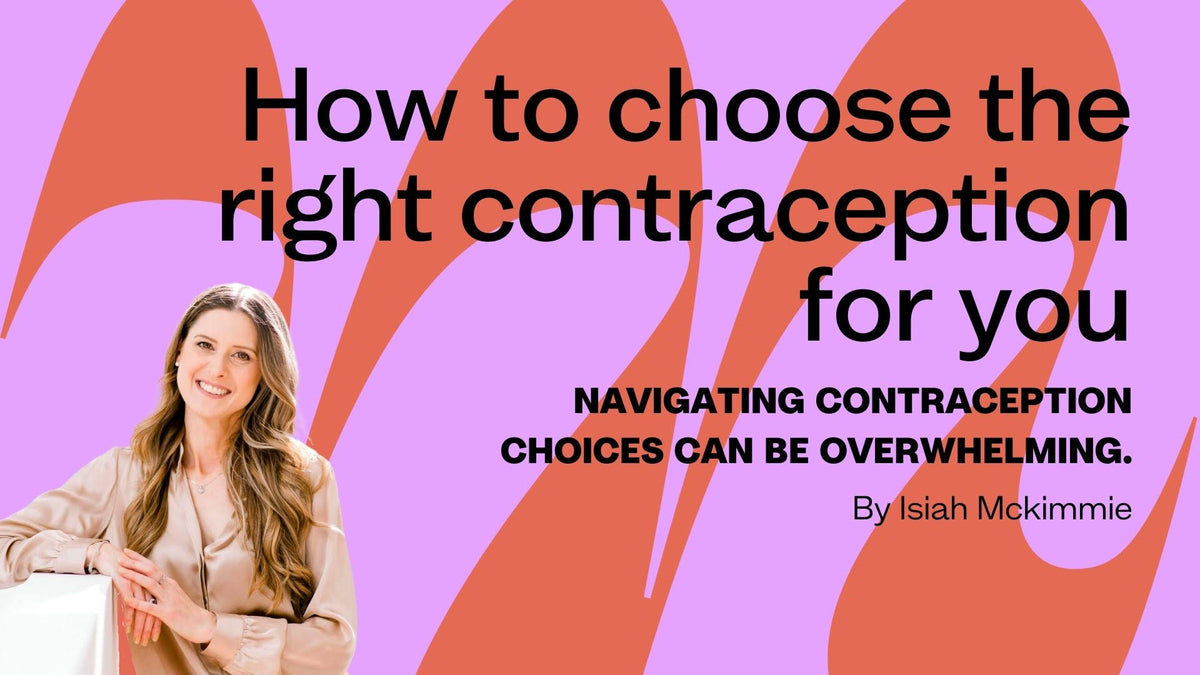 Choosing the Right Contraception? – Moments Wellness
