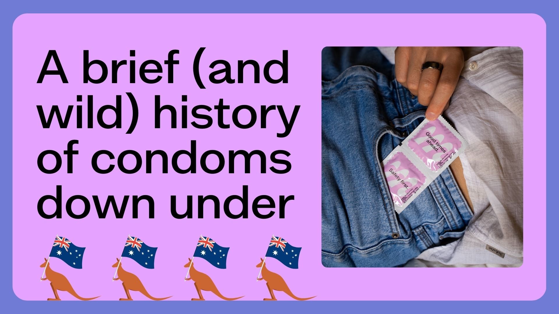 A brief (and wild) history of condoms down under